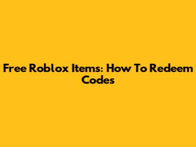Free Roblox Items: How To Redeem Codes